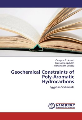 Geochemical Constraints of Poly-Aromatic Hydrocarbons