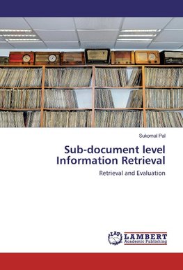 Sub-document level Information Retrieval