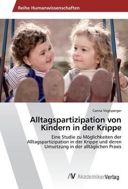 Alltagspartizipation von Kindern in der Krippe