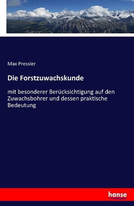 Die Forstzuwachskunde