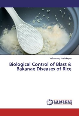 Biological Control of Blast & Bakanae Diseases of Rice