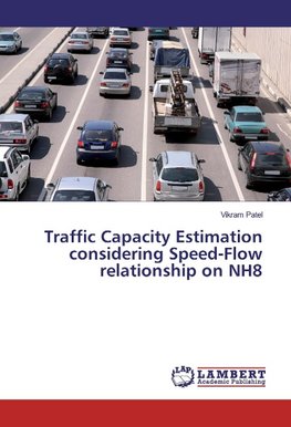 Traffic Capacity Estimation considering Speed-Flow relationship on NH8