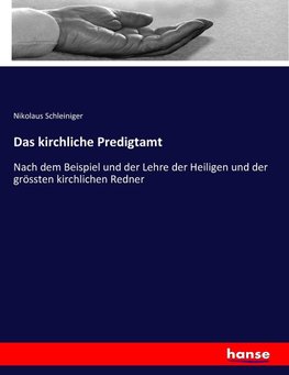 Das kirchliche Predigtamt