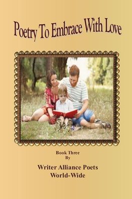 Poetry To Embrace with Love Book Three