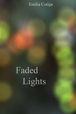 Faded Lights