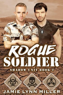 Rogue Soldier - Shadow Unit Book 2