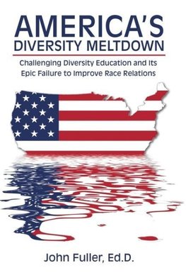 America's Diversity Meltdown