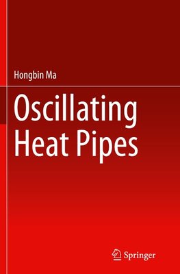 Oscillating Heat Pipes