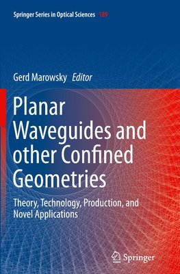 Planar Waveguides and other Confined Geometries