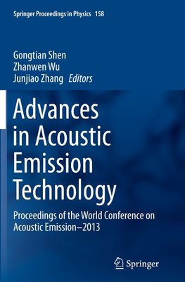 Advances in Acoustic Emission Technology