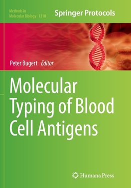 Molecular Typing of Blood Cell Antigens