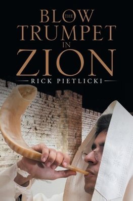 Blow the Trumpet in Zion