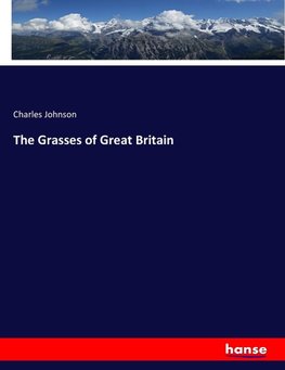 The Grasses of Great Britain