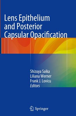 Lens Epithelium and Posterior Capsular Opacification