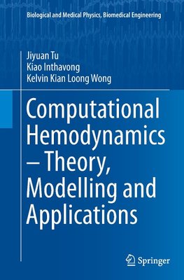 Computational Hemodynamics - Theory, Modelling and Applications