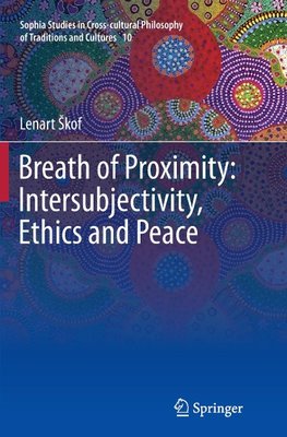 Breath of Proximity: Intersubjectivity, Ethics and Peace