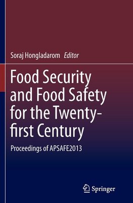 Food Security and Food Safety for the Twenty-first Century