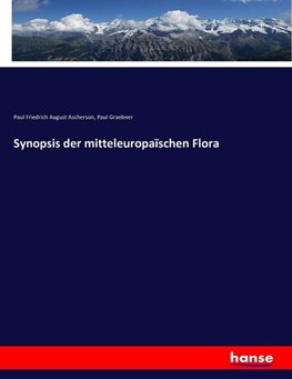 Synopsis der mitteleuropaïschen Flora