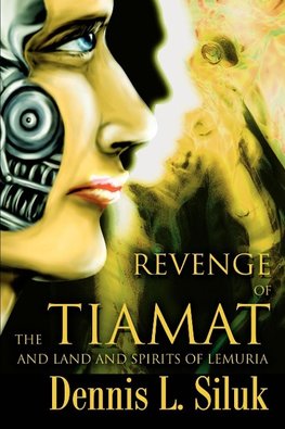 Revenge of the Tiamat