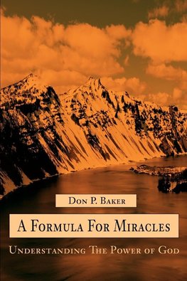 A Formula For Miracles