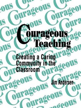 Andersen, J: Courageous Teaching