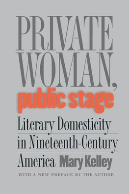 Private Woman, Public Stage