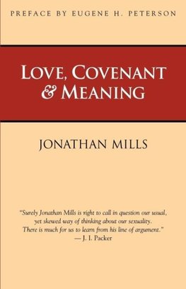 Love, Covenant & Meaning