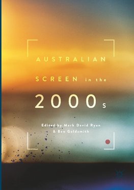 Australian Screen in the 2000s