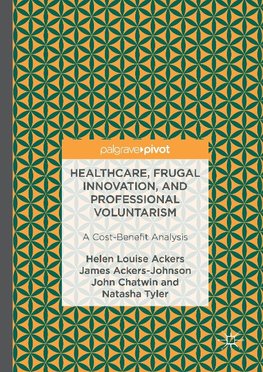 Healthcare, Frugal Innovation, and Professional Voluntarism