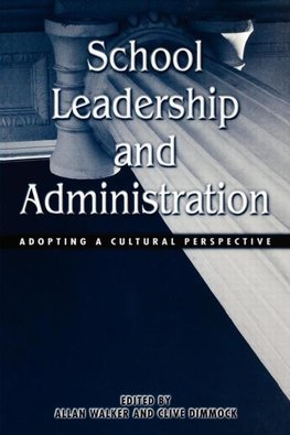 Walker, A: School Leadership and Administration