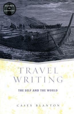 Blanton, C: Travel Writing