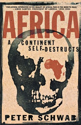 Africa: A Continent Self-Destructs