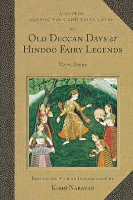 Old Deccan Days or Hindoo Fairy Legends