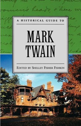 Fishkin, S: Historical Guide to Mark Twain