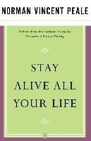 Stay Alive All Your Life