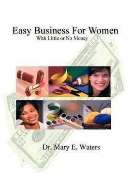 Easy Business for Women with Little or No Money