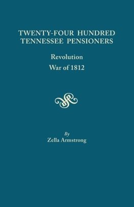 Twenty-Four Hundred Tennessee Pensioners