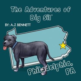 The Adventures of Big Sil Philadelphia, PA