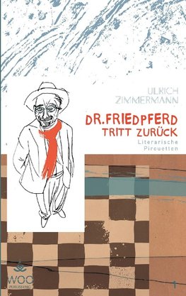 Dr. Friedpferd tritt zurück