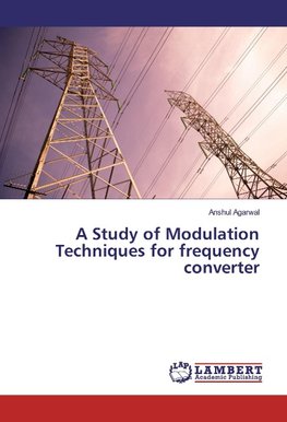 A Study of Modulation Techniques for frequency converter