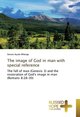 The image of God in man with special reference