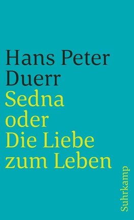 Sedna oder Die Liebe zum Leben