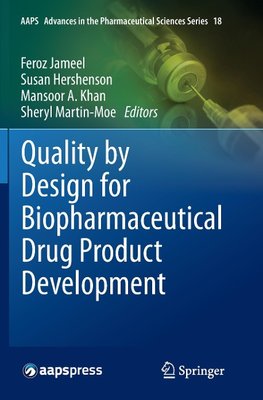 Quality by Design for Biopharmaceutical Drug Product Development