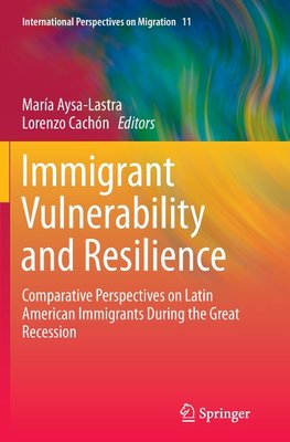 Immigrant Vulnerability and Resilience