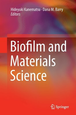 Biofilm and Materials Science