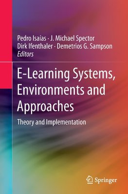 E-Learning Systems, Environments and Approaches