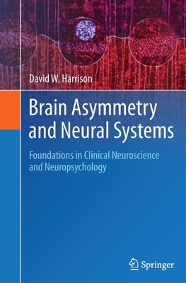 Brain Asymmetry and Neural Systems