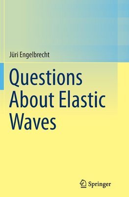 Questions About Elastic Waves