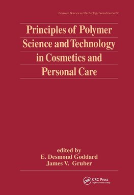 Principles of Polymer Science and Technology in Cosmetics and Personal Care