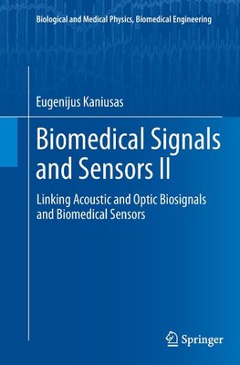 Biomedical Signals and Sensors II